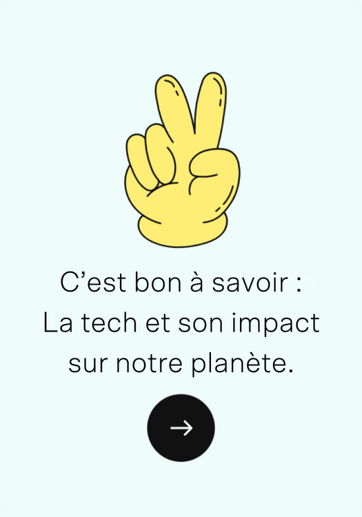 La tech et son impact sur notre planète.