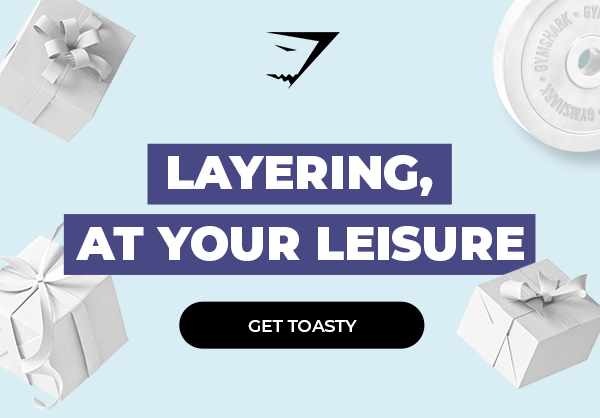 LAYERING, AT YOUR LEISURE