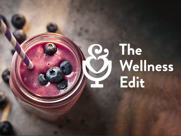 The Wellness Edit