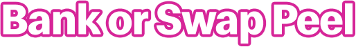 Bank or Swap peel