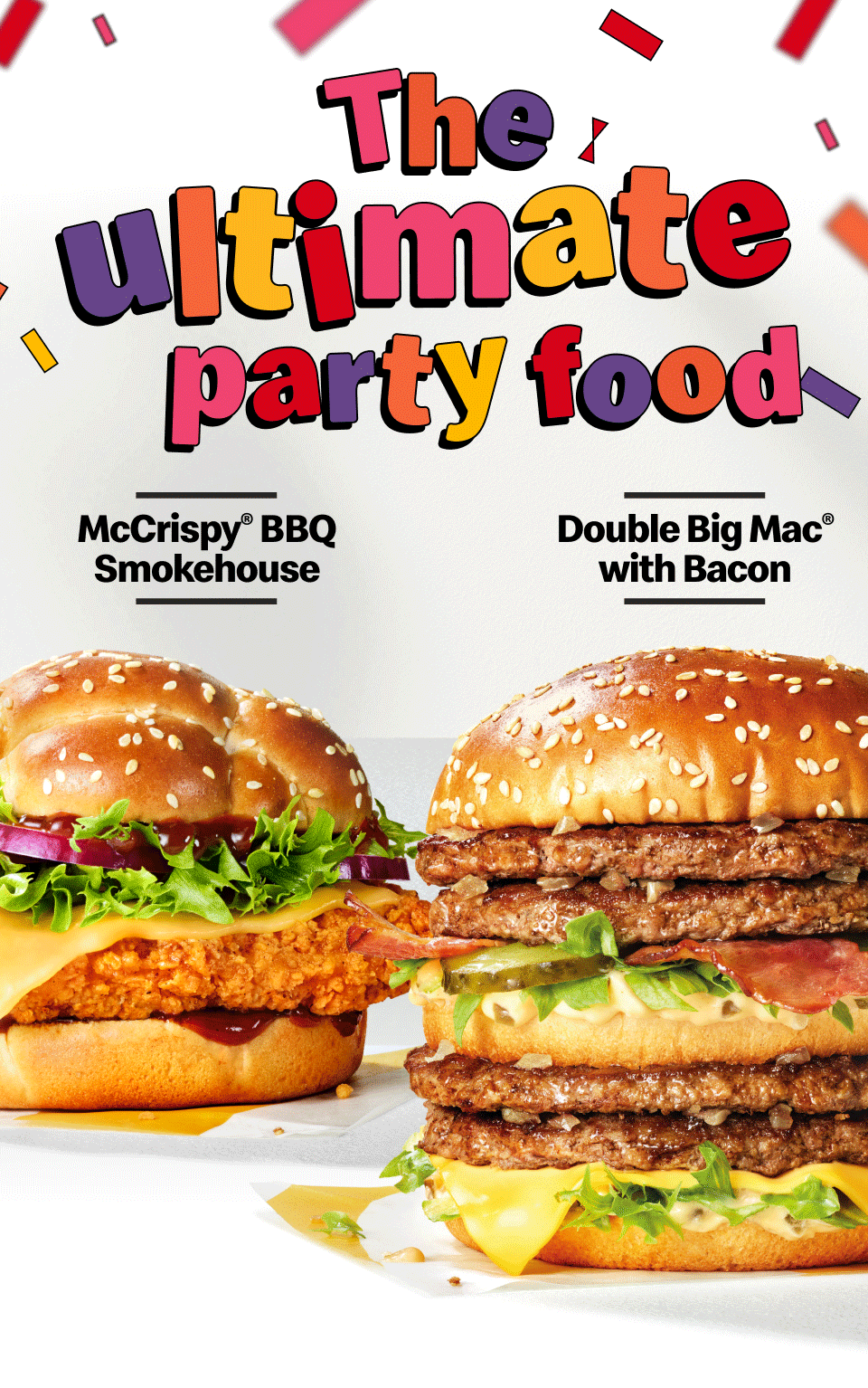 The ultimate party food | McCrispy® BBQ Smokehouse | Double Big Mac® with Bacon | Cheesy Garlic Dippers