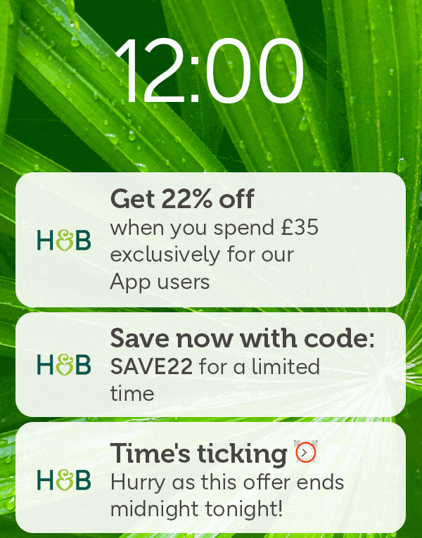 Get an extra 22% off when you spend £35 on the app* Use code FLASH22