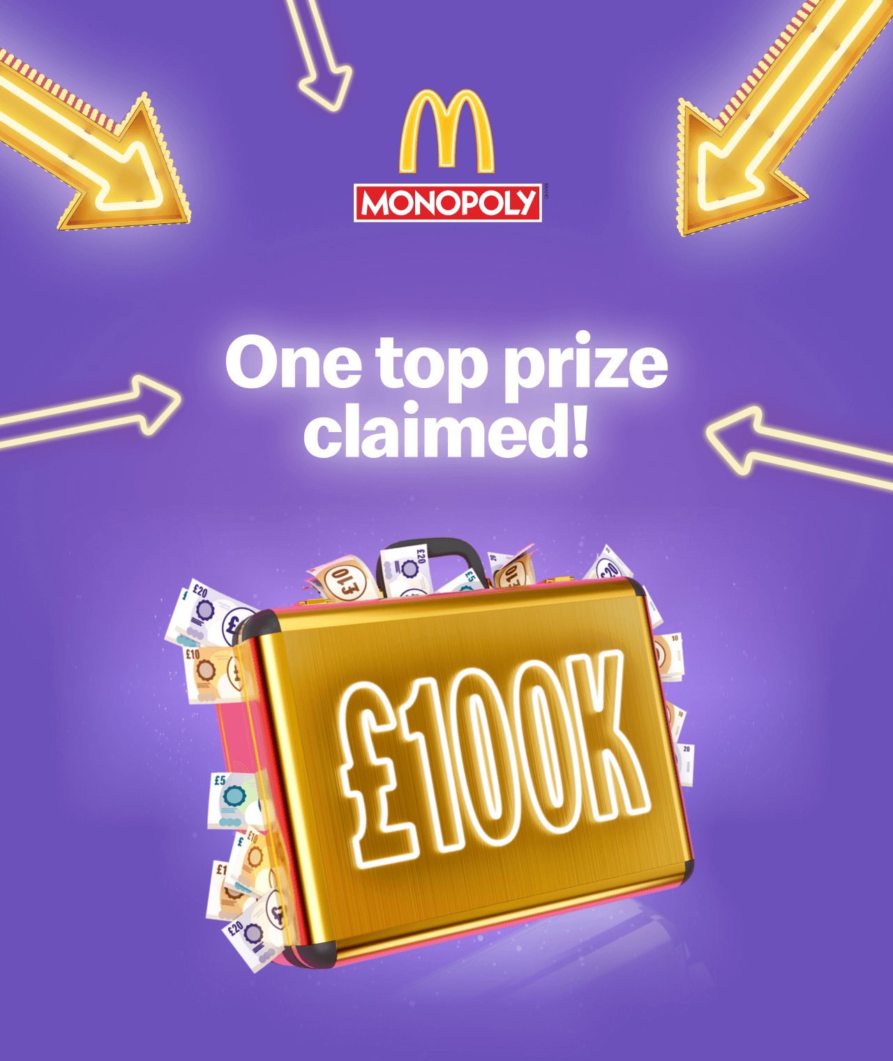 McDonald's MONOPOLY - One top prize claimed! £100k