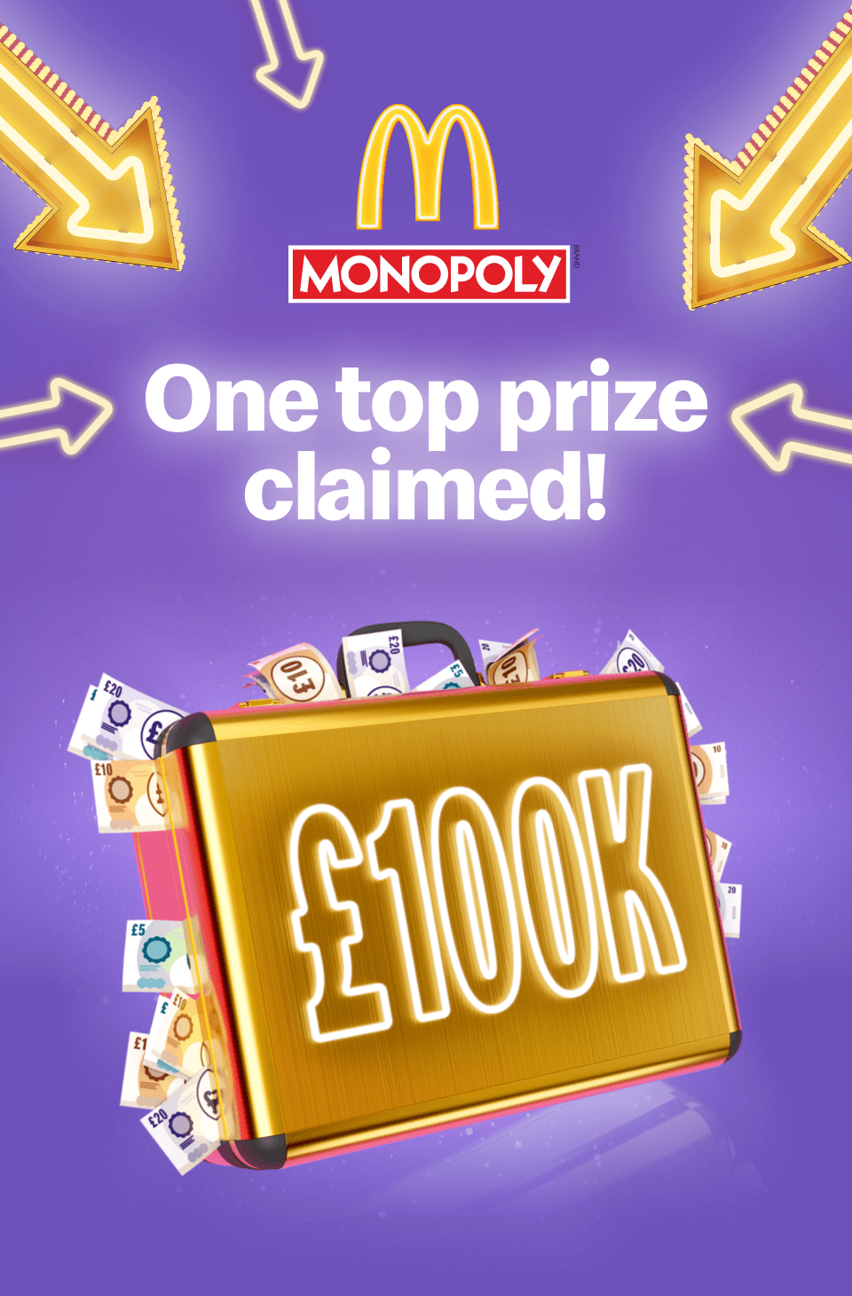 McDonald's MONOPOLY - One top prize claimed! £100k