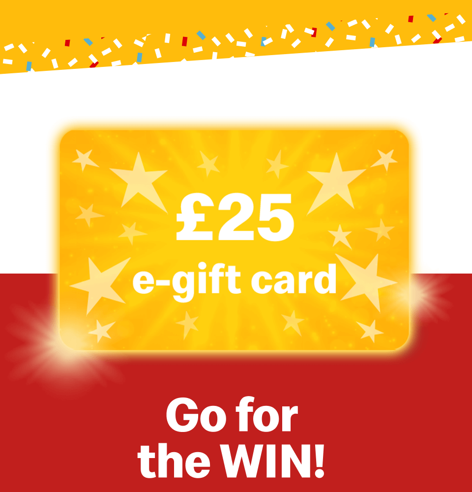 Go for the win! £25 e-gift card
