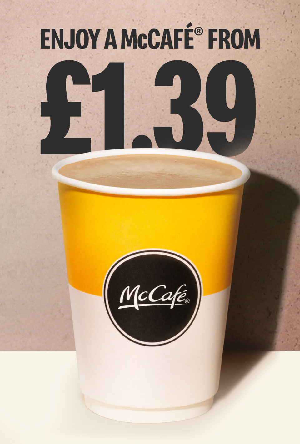 Enjoy a McCafé® from £1.39