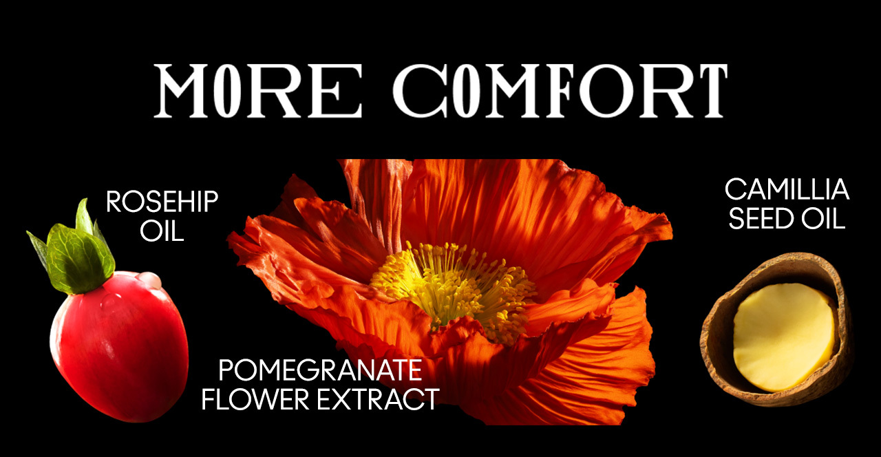 MORE COMFORT