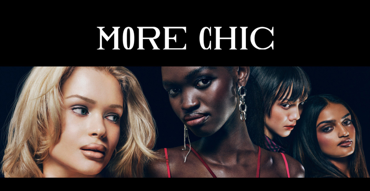 MORE CHIC
