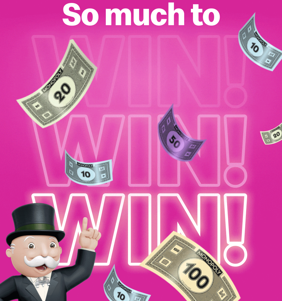 So much to WIN!