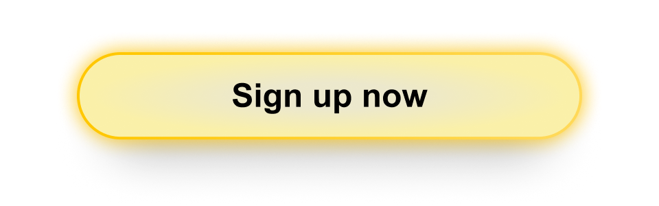 Sign up now