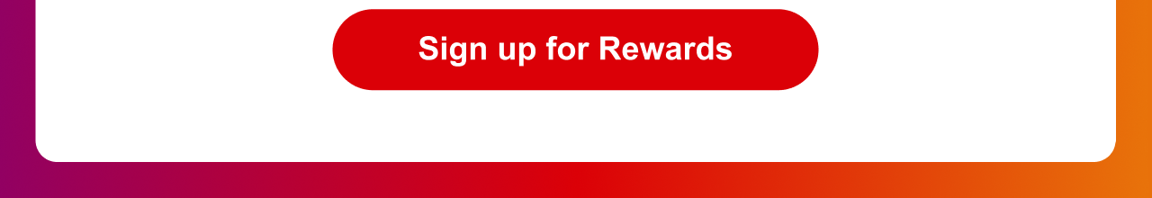 Sign up for rewards