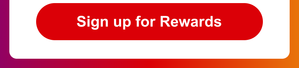 Sign up for rewards