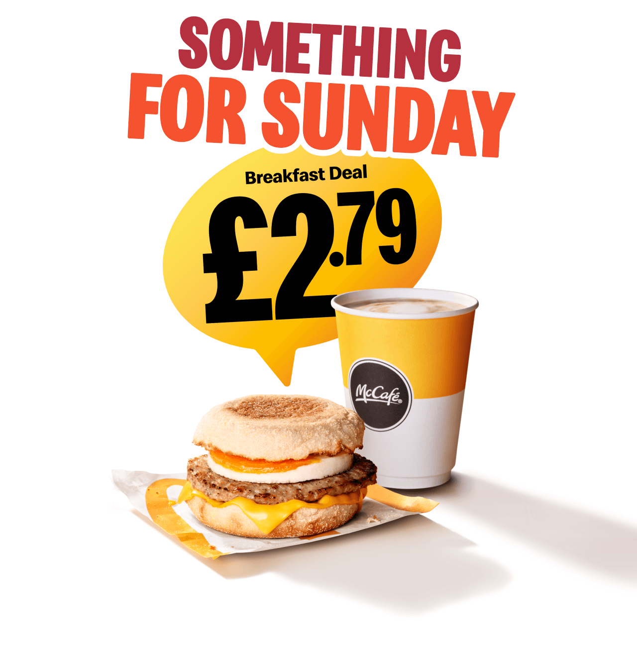 Something for Sunday? Breakfast Deal £2.79
