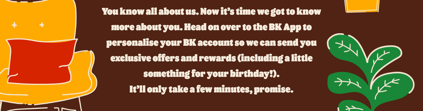 Personalise BK account