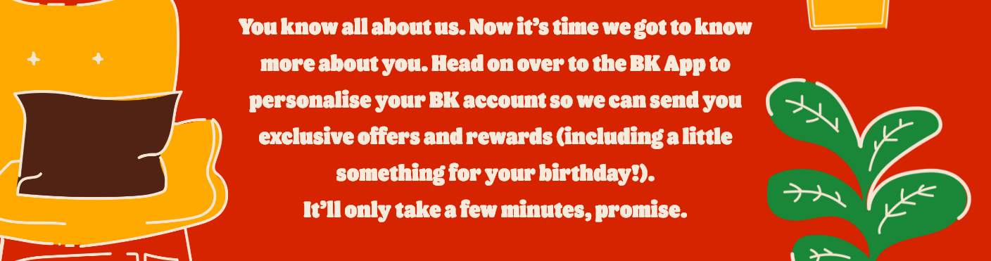 Personalise BK account