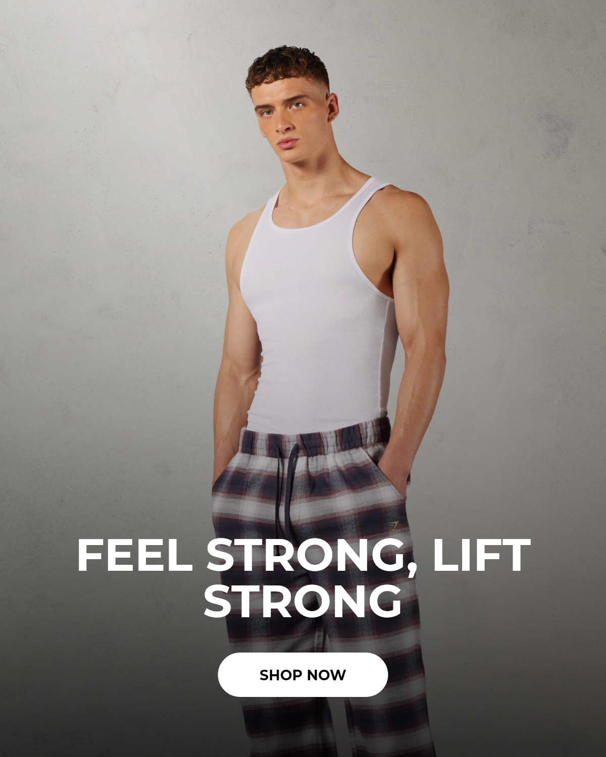 FEEL STRONG, LIFT STRONG. SHOP NOW.