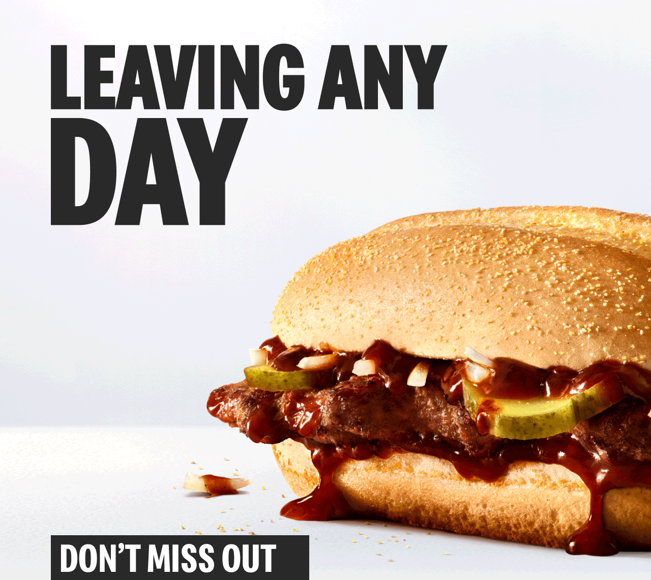 Leave any day - Don't miss out