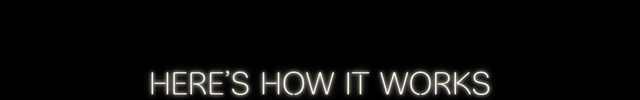 Here's how it works