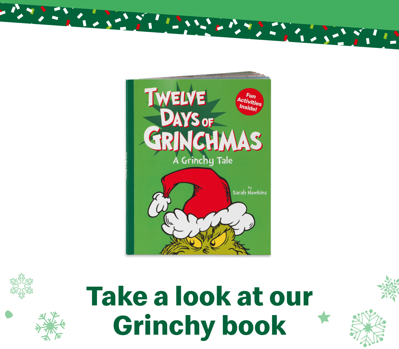 Take a look at our Grinchy book