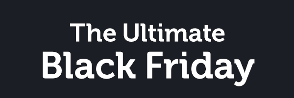Better than Half Price in our Black Friday Sale
