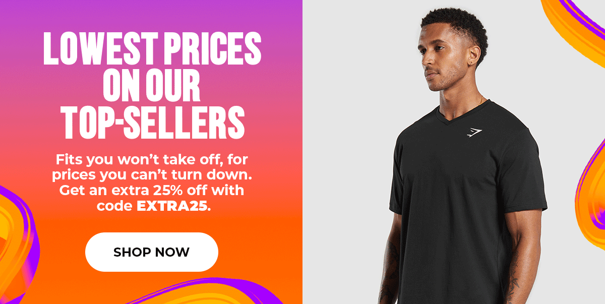 LOWEST PRICES ON OUR TOP-SELLERS
Fits you won't take off, for prices you can't turn down. Get an extra 25% off with code EXTRA25.
SHOP NOW