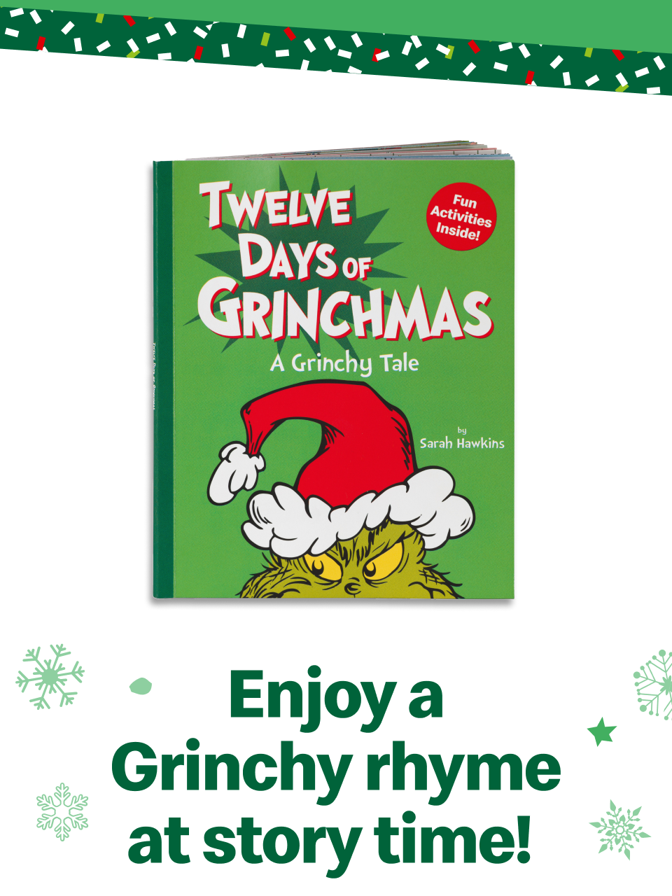 Enjoy a Grinchy rhyme at story time!