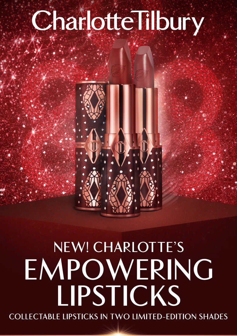 NEW! CHARLOTTE'S EMPOWERING LIPSTICKS. COLLECTABLE LIPSTICKS IN TWO LIMITED-EDITION SHADES