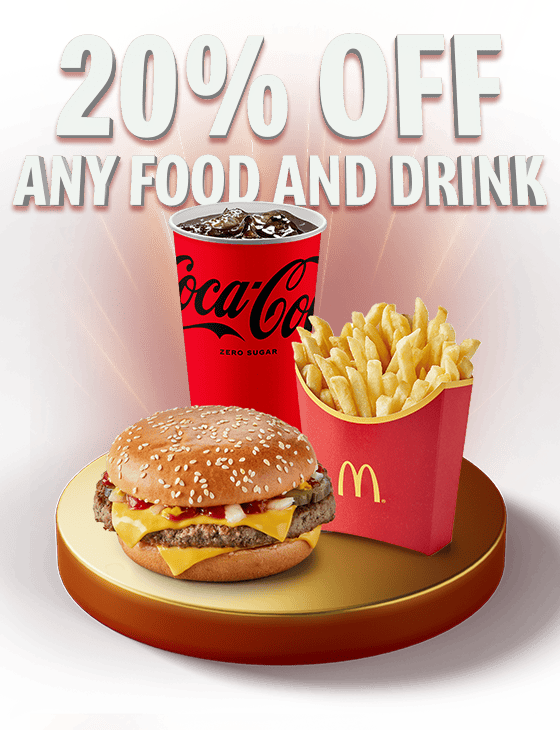 A delicious Quarter Pounder™ with Cheese, fries and soft drink sit on a gold plinth. Text reads 20% OFF ANY FOOD AND DRINK