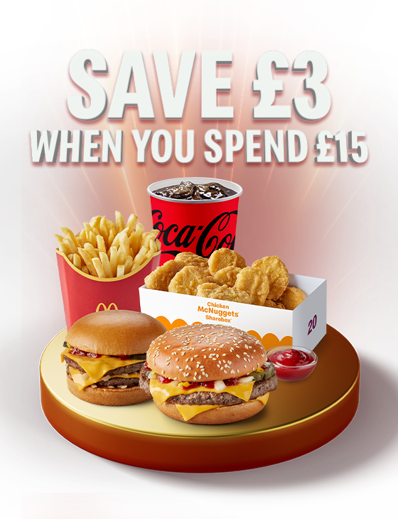 An appetising McDonald's meal sits on a gold plinth. Text reads SAVE £3 WHEN YOU SPEND £15