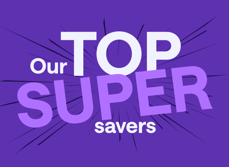 Top Super Savers