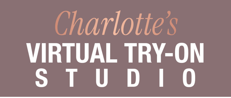 CHARLOTTE'S VIRTUAL TRY-ON STUDIO