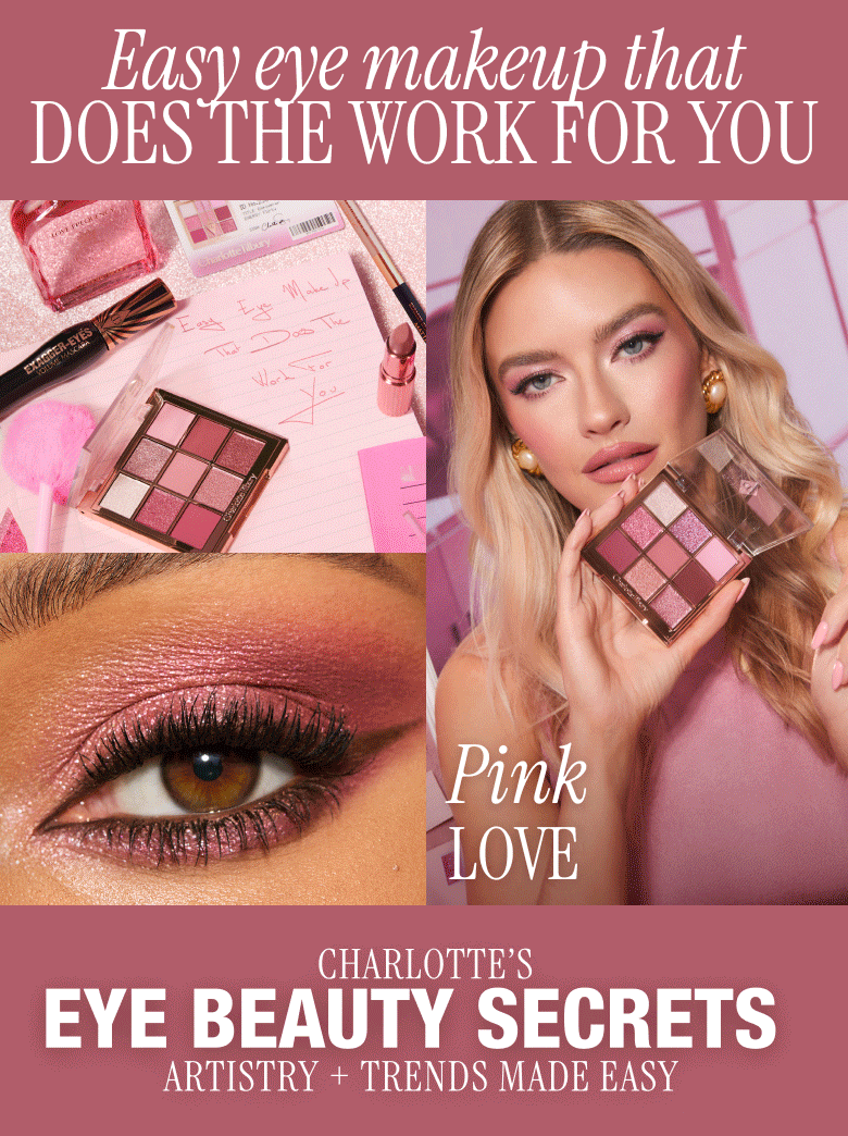 NEW! + LIMITED-EDITION CHARLOTTE'S PALETTES OF BEAUTIFYING EYE TRENDS