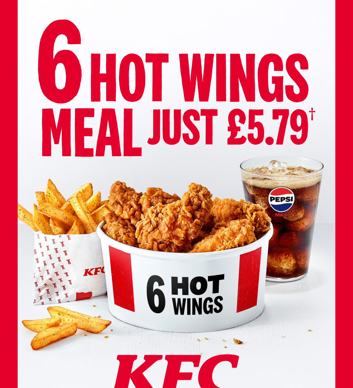 6 Hot Wings Meal just £5.79†
