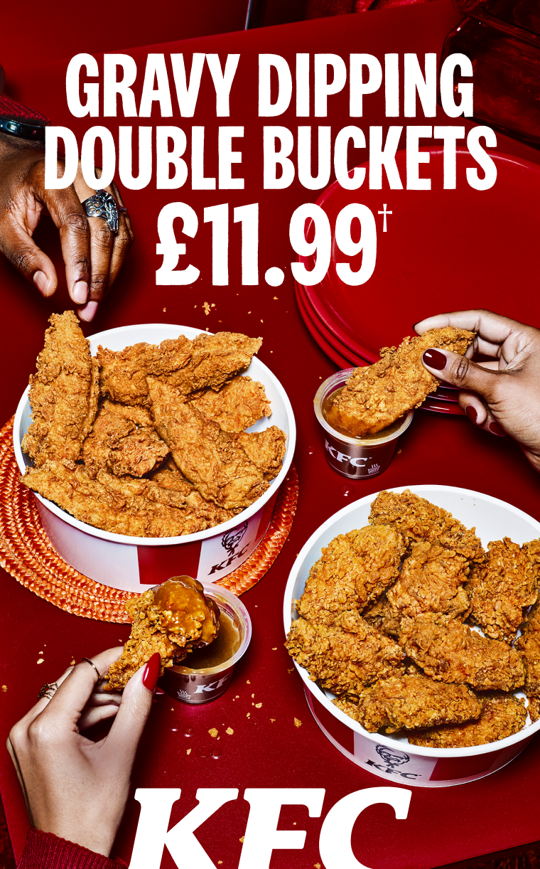 Gravy dipping double buckets £11.99†