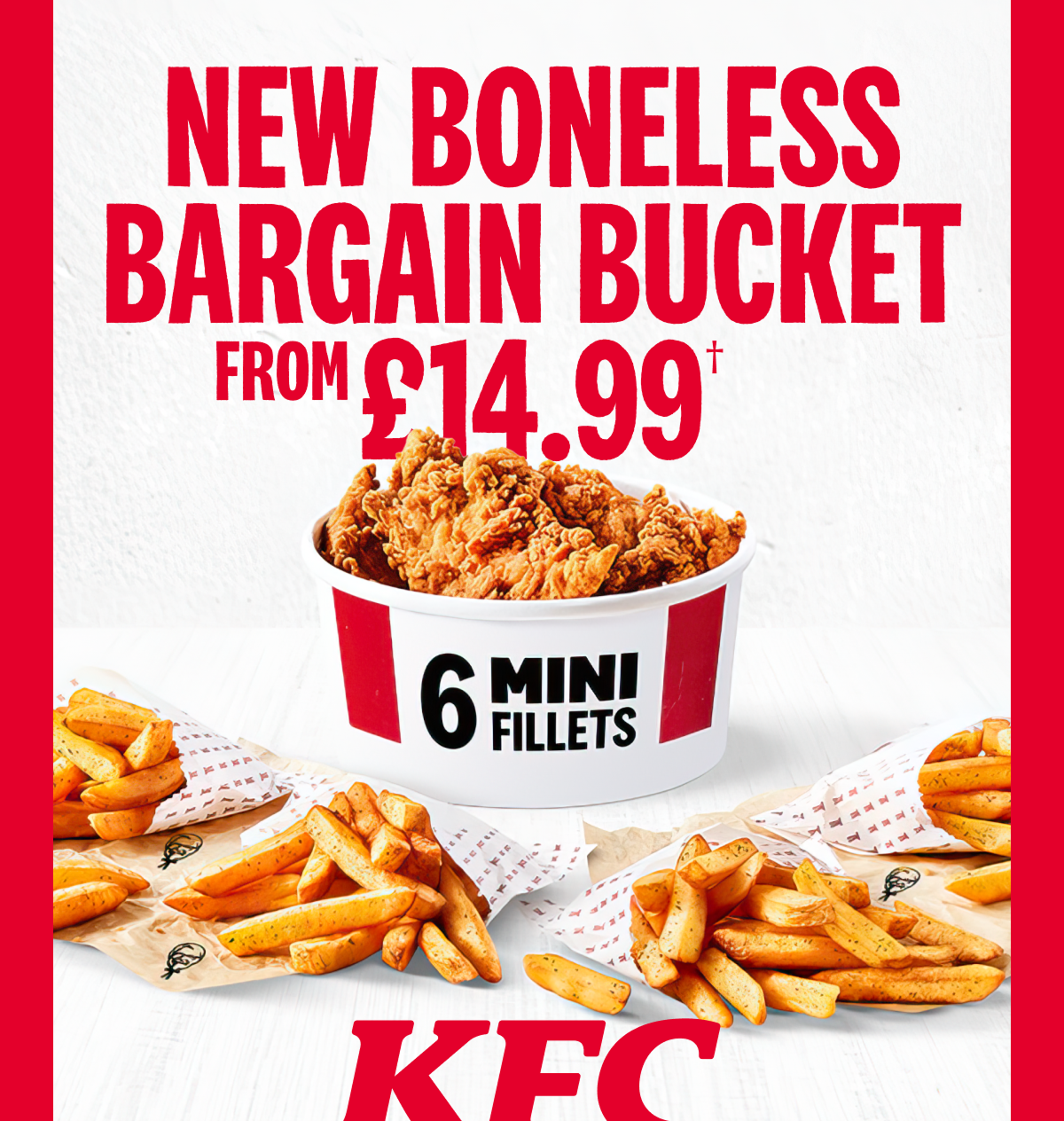 NEW BONELESS BARGAIN BUCKET