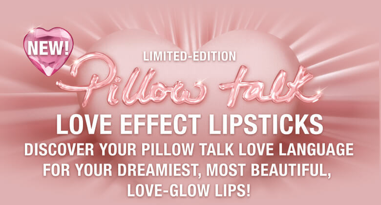NEW! PILLOW TALK LOVE EFFECT LIPSTICKS