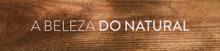 A beleza do natural