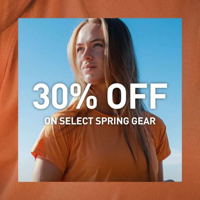 30% OFF ON SELECT SPRING GEAR
