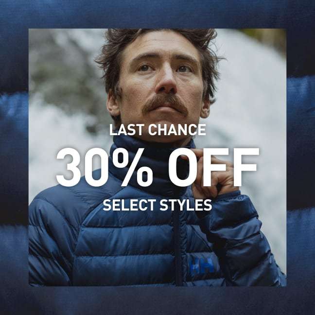 LAST CHANCE. 30% OFF SELECT STYLES.