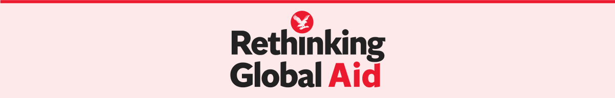 Rethinking Global Aid