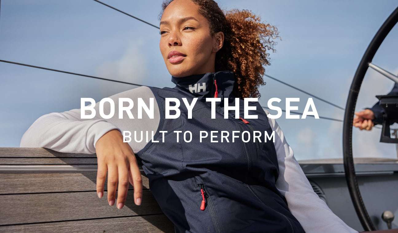 BORN BY THE SEA. BUILT TO PERFORM