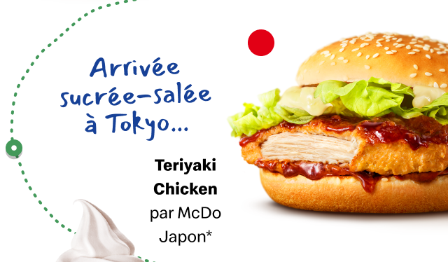 Teriyaki Chicken par McDo Japon*
