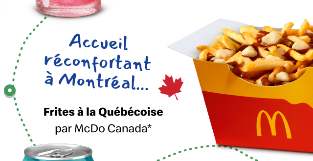 Frites à la Québécoise par McDo Canada*