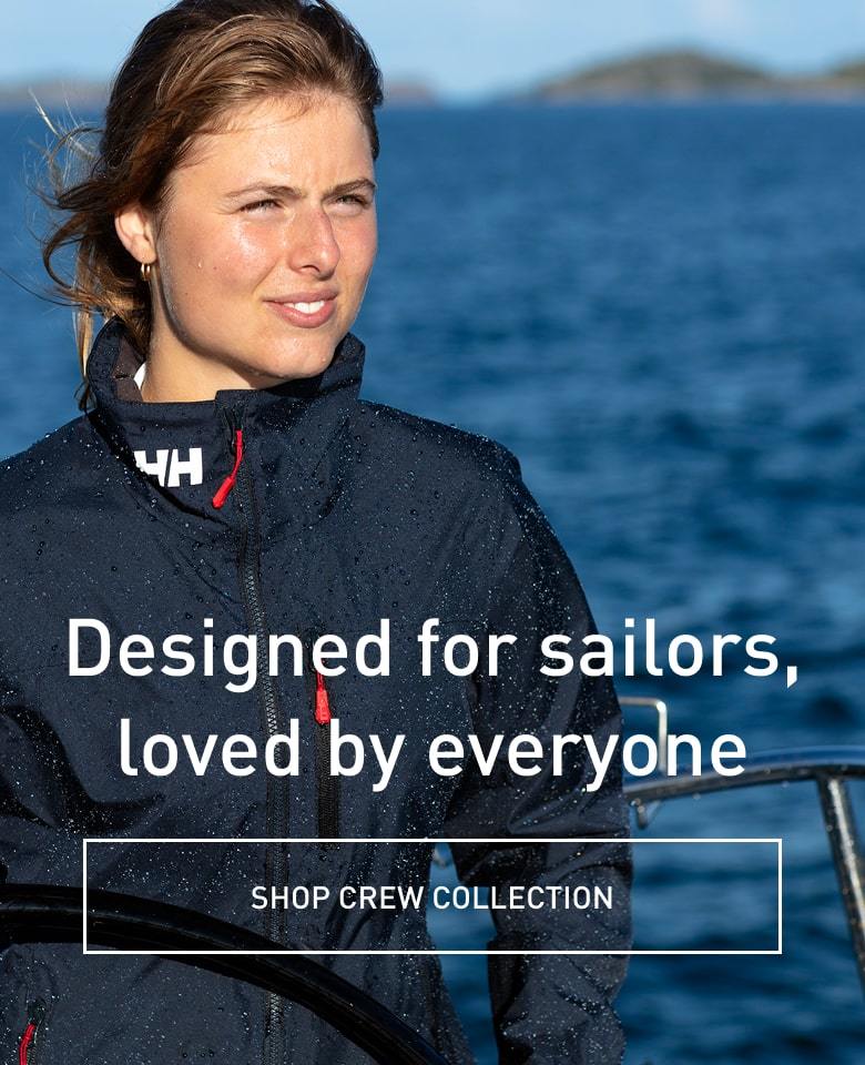 Designed for sailors, loved by everyone. SHOP CREW COLLECTION