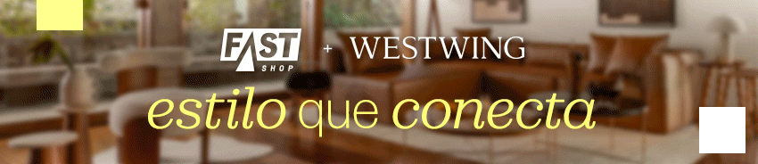 Fast Shop e Westwing