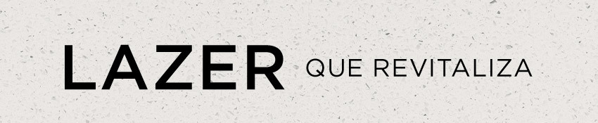Lazer que revitaliza