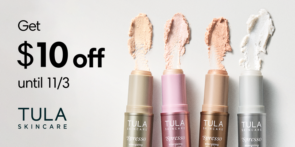 The image shows four opened tubes of TULA ‘Spresso Energizing Eye Balms. A little product smeared beside each tube demonstrates the different shades the balms come in. The text specifies that the customer gets $10 off until November 3.