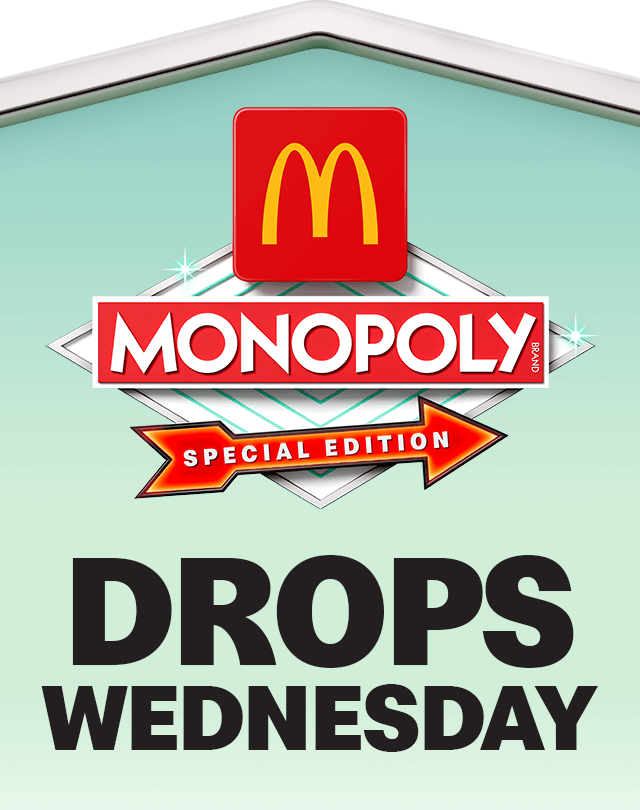 McDonald's MONOPOLY Special Edition logo. Bold black text reads DROPS WEDNESDAY