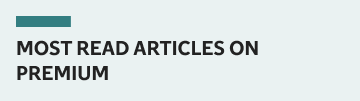 Most read articles on Premium