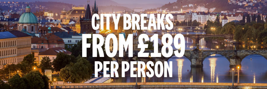 CITY BREAKS FROM £189 PER PERSON